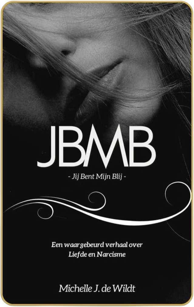 Jij Bent Mijn Blij - Michelle J. de Wildt Jij Bent Mijn Blij - Michelle J. de Wildt